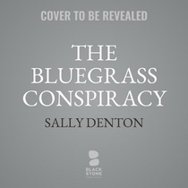 The Bluegrass Conspiracy: An Inside Story of Power, Greed, Drugs, and Murder