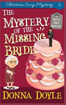 The Mystery of the Missing Bride: Cozy Mystery