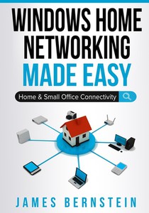 Windows Home Networking Made Easy