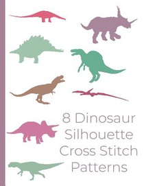 8 Dinosaur Silhouette Cross Stitch Patterns: Dinosaur cross stitch designs for wall art, home decor, pillows and more. Silhouette cross stitch designs