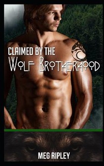 Claimed By The Wolf Brotherhood