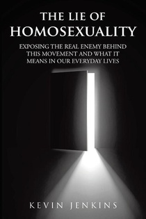 The Lie of Homosexuality