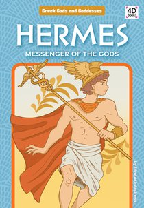 Hermes: Messenger of the Gods: Messenger of the Gods