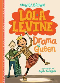 Lola Levine: Drama Queen: Drama Queen