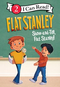 Flat Stanley: Show-And-Tell, Flat Stanley!