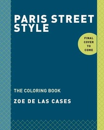 Paris Street Style: A Coloring Book