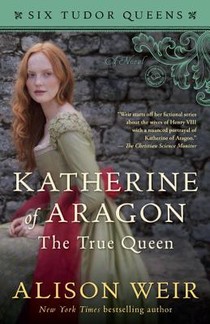 Katherine of Aragon, The True Queen voorzijde