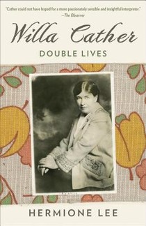 Willa Cather: Double Lives