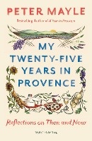 My Twenty-Five Years In Provence voorzijde