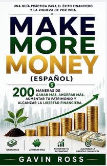 Make more money (Espanol)