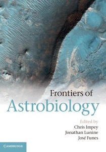 Frontiers of Astrobiology