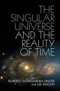 The Singular Universe and the Reality of Time voorzijde