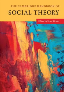 CAMBRIDGE HANDBOOK OF SOCIAL THEORY 2 VO