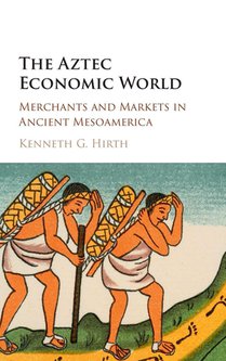 The Aztec Economic World