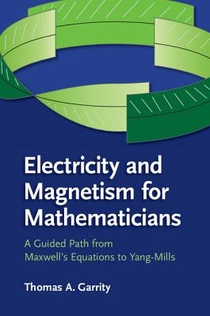 Electricity and Magnetism for Mathematicians