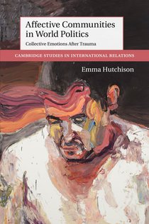 Affective Communities in World Politics