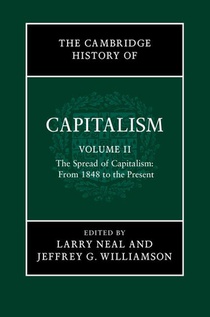 The Cambridge History of Capitalism: Volume 2, The Spread of Capitalism: From 1848 to the Present voorzijde