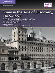 A/AS Level History for AQA Spain in the Age of Discovery, 1469–1598 Student Book voorzijde