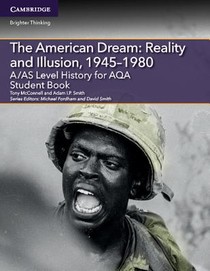 A/AS Level History for AQA The American Dream: Reality and Illusion, 1945–1980 Student Book voorzijde