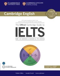 Cullen, P: Official Cambridge Guide to IELTS Student's Book