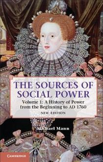 The Sources of Social Power: Volume 1, A History of Power from the Beginning to AD 1760 voorzijde