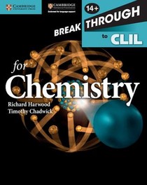 Breakthrough to CLIL for Chemistry Age 14+ Workbook voorzijde