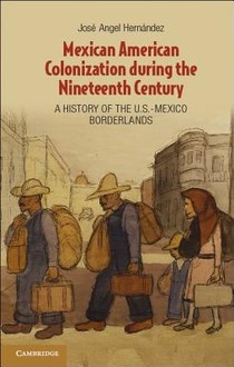 Mexican American Colonization during the Nineteenth Century voorzijde