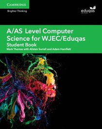 A/AS Level Computer Science for WJEC/Eduqas Student Book voorzijde