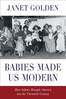 Babies Made Us Modern