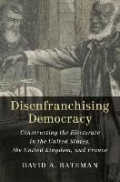 Disenfranchising Democracy