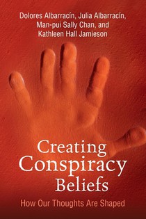 Creating Conspiracy Beliefs