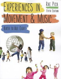 Experiences in Movement and Music