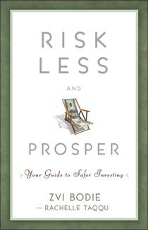 Risk Less and Prosper