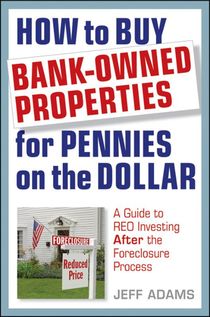 How to Buy Bank-Owned Properties for Pennies on the Dollar