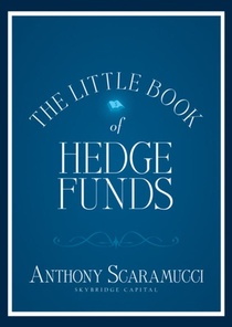 The Little Book of Hedge Funds