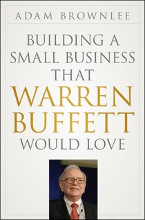 Building a Small Business that Warren Buffett Would Love voorzijde