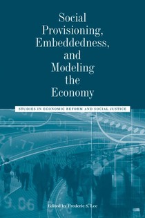 Social Provisioning, Embeddedness, and Modeling the Economy voorzijde