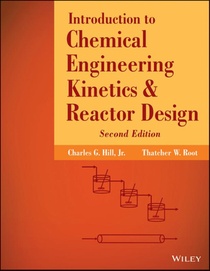 Introduction to Chemical Engineering Kinetics and Reactor Design