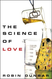 Dunbar, R: Science of Love