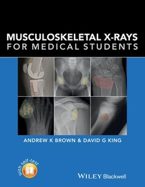 Musculoskeletal X-Rays for Medical Students and Trainees voorzijde