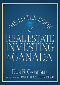 The Little Book of Real Estate Investing in Canada