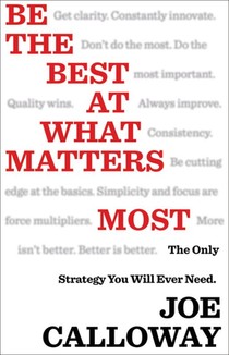 Be the Best at What Matters Most