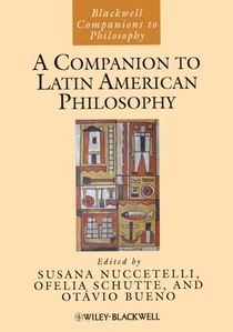 A Companion to Latin American Philosophy