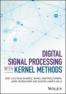 Digital Signal Processing with Kernel Methods