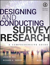 Designing and Conducting Survey Research