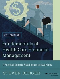 Fundamentals of Health Care Financial Management