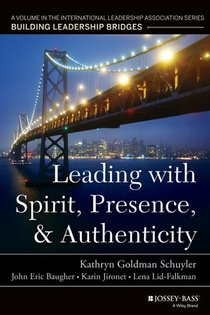 Leading with Spirit, Presence, and Authenticity