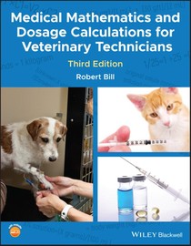 Medical Mathematics and Dosage Calculations for Veterinary Technicians voorzijde