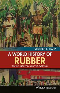 A World History of Rubber voorzijde