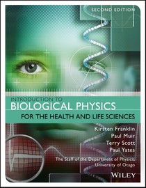 Introduction to Biological Physics for the Health and Life Sciences